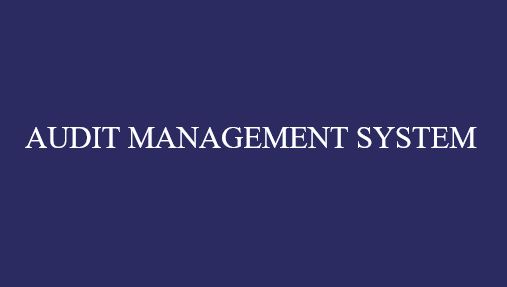 Audit is a systematic independent and documented process for obtaining audit evidence and evaluating it objectively to determine the extent to which the audit criteria are fulfilled